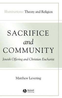 Sacrifice and Community - Matthew Levering