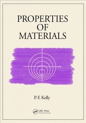 Properties of Materials - P.F. Kelly