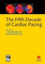 The Fifth Decade of Cardiac Pacing - 