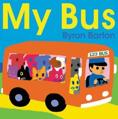 My Bus - Byron Barton