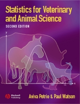 Statistics for Veterinary and Animal Science - Aviva Petrie, Paul Watson