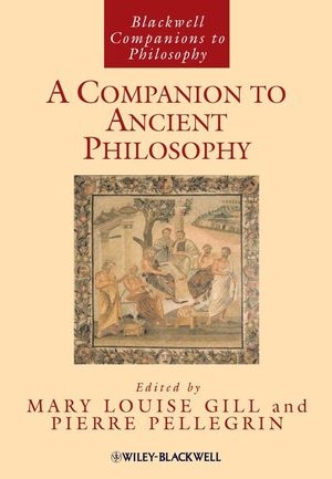 A Companion to Ancient Philosophy - 