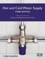 Hot and Cold Water Supply -  BSI (The British Standards Institution), Robert H. Garrett