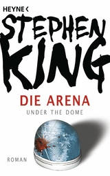 Die Arena - Stephen King