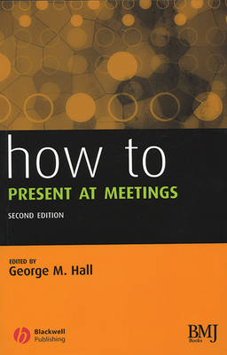 How to Present at Meetings - 