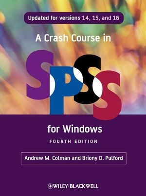 A Crash Course in SPSS for Windows - Andrew M. Colman, Briony D. Pulford