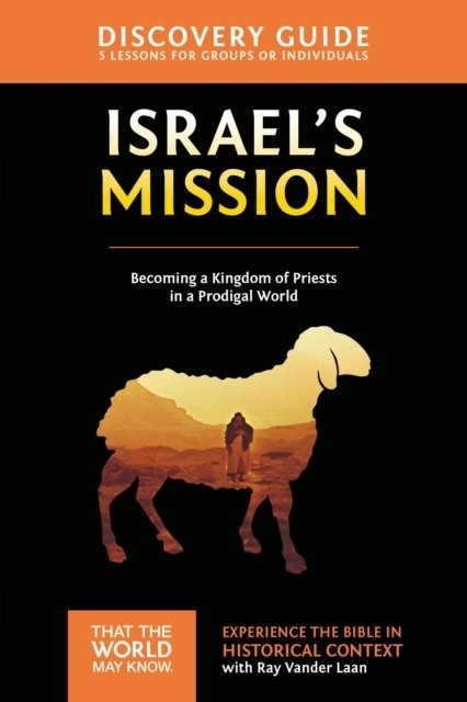 Israel's Mission Discovery Guide -  Zondervan