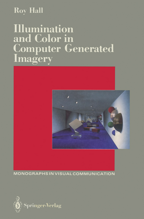 Illumination and Color in Computer Generated Imagery - Roy Hall