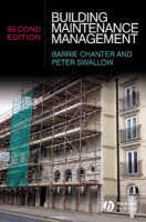 Building Maintenance Management - Barrie Chanter, Peter Swallow