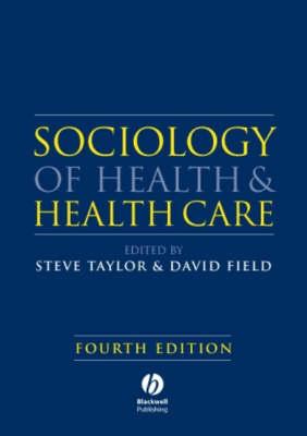 Sociology of Health and Health Care - 