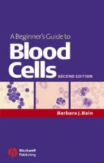 A Beginner's Guide to Blood Cells - Barbara Jane Bain