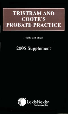 Tristram and Coote's Probate Practice Supplement - Roland D'Costa, Jonathan Winegarten