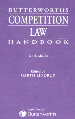 Butterworths Competition Law Handbook - Garth Lindrup