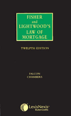 Fisher and Lightwood's Law of Mortgage - Wayne Clark, Mary Hyland