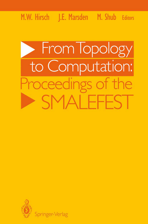 From Topology to Computation: Proceedings of the Smalefest - 