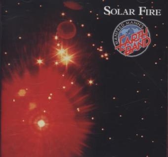 Solar Fire, 1 Audio-CD -  Manfred Mann's Earthband