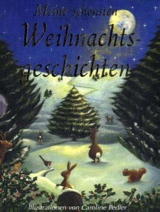 Meine schönsten Weihnachtsgeschichten, 4 Bde.