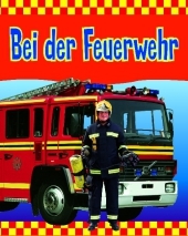 Bei der Feuerwehr, m. 4 Modell-Feuerwehrautos - 