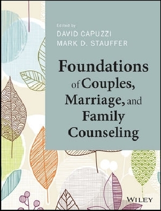 Foundations of Couples, Marriage, and Family Counseling - 