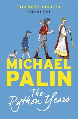 The Python Years - Michael Palin