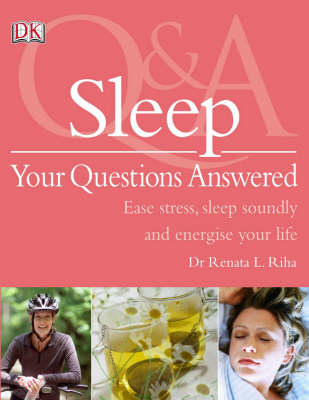 Sleep Your Questions Answered - Renata Riha