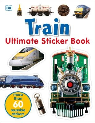 Train Ultimate Sticker Book -  Dk