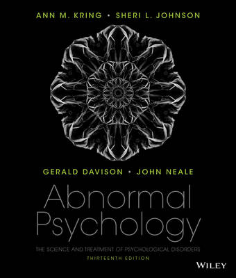 Abnormal Psychology - Ann M Kring, Gerald C Davison, John M Neale, Sheri L Johnson