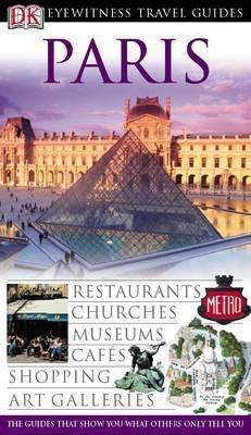 DK Eyewitness Travel Guide: Paris - Alan Tillier