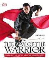 The Way of the Warrior - Chris Crudelli