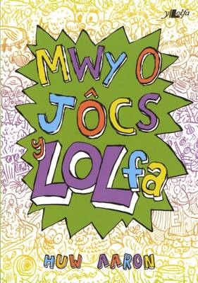 Mwy o Jôcs y Lolfa - Huw Aaron