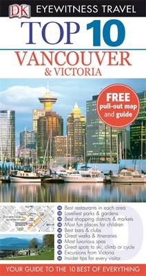 Top 10 Vancouver and Victoria -  DK Eyewitness