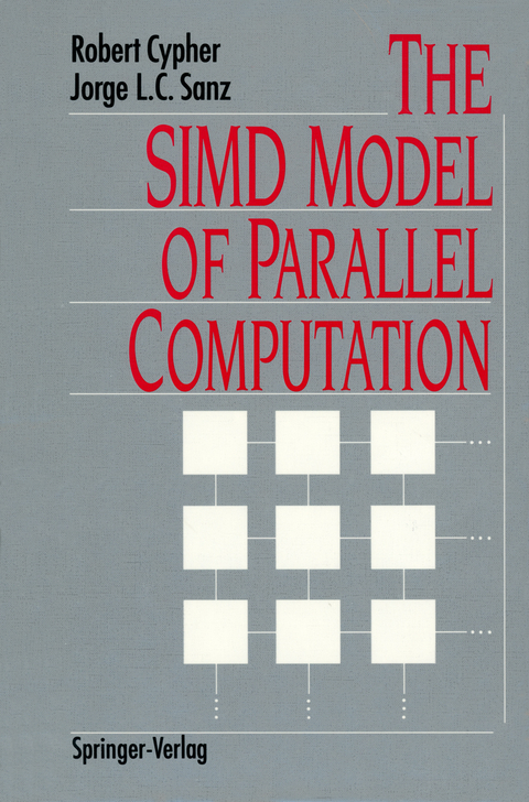 The SIMD Model of Parallel Computation - Robert Cypher, Jorge L.C. Sanz