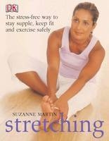 Stretching - Stephanie Richards, Suzanne Martin