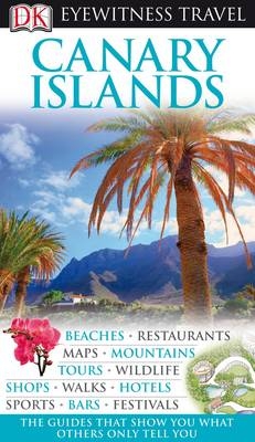 DK Eyewitness Canary Islands -  DK Travel