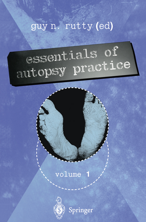 Essentials of Autopsy Practice - 