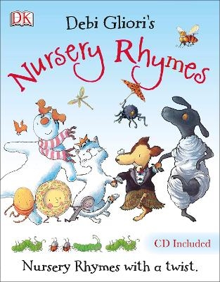 Nursery Rhymes - Debi Gliori