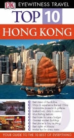 DK Eyewitness Top 10 Travel Guide Hong Kong - Andrew Stone, Jason Gagliardi, Liam Fitzpatrick