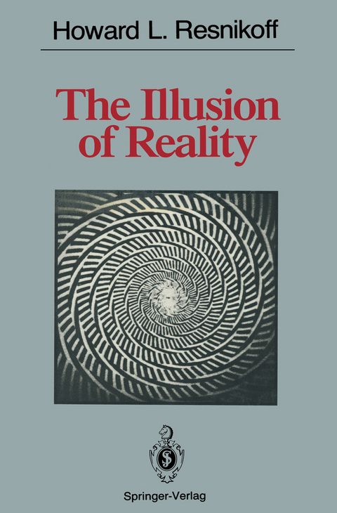 The Illusion of Reality - Howard L. Resnikoff