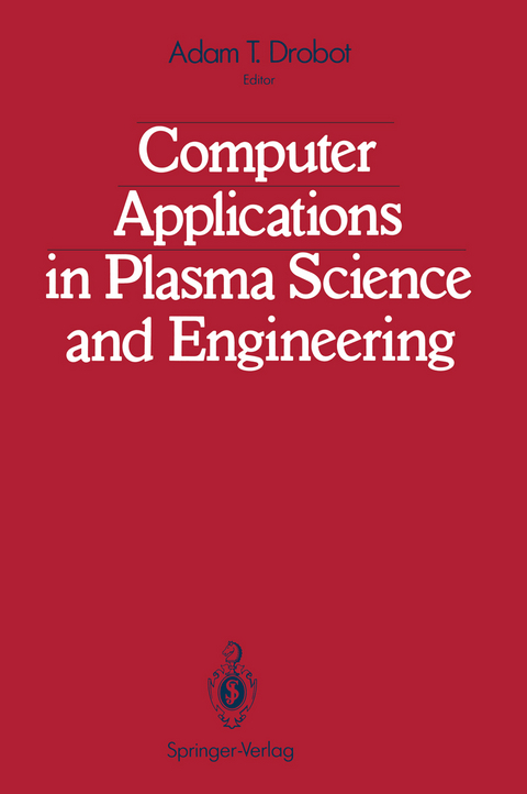 Computer Applications in Plasma Science and Engineering - 