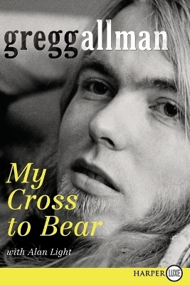 My Cross to Bear (Large Print) - Gregg Allman