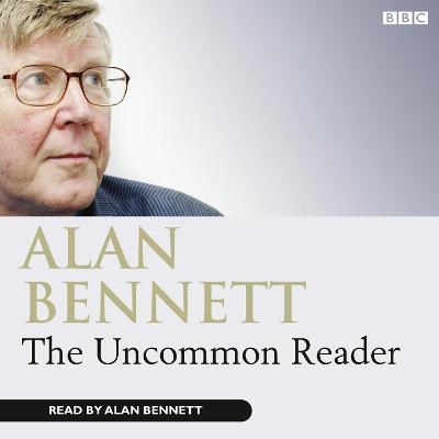 The Uncommon Reader - Alan Bennett