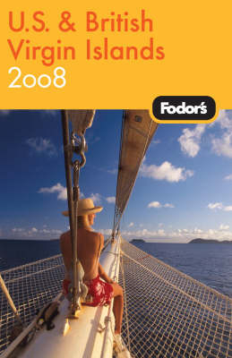 Fodor's US and British Virgin Islands -  Fodor Travel Publications