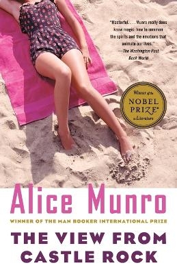 The View from Castle Rock - Alice Munro