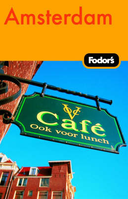 Fodor's Amsterdam -  Fodor Travel Publications