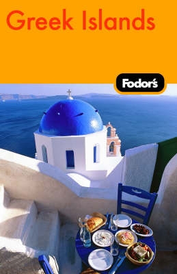 Fodor's Greek Islands -  Fodor Travel Publications