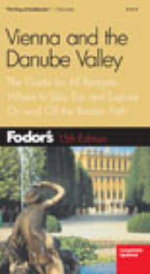 Vienna and the Danube Valley - Eugene Fodor,  etc.