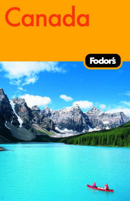 Fodor's Canada -  Fodor Travel Publications