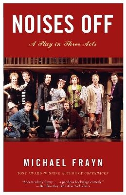 Noises Off - Michael Frayn