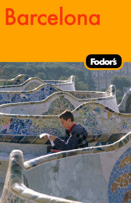 Fodor's Barcelona -  Fodor Travel Publications