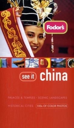 Fodor's See It China -  Fodor's